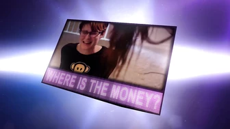 Where is the Money?