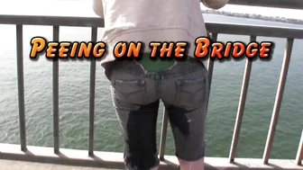 Peeing on the Bridge